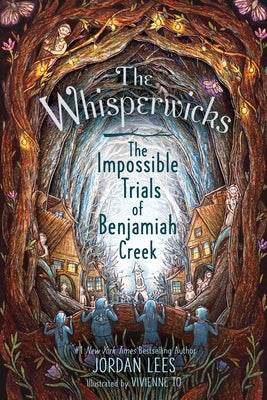 Cover Image for The Impossible Trials of Benjamiah Creek -- Jordan Lees, Paperback