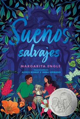 Cover Image for Sueños Salvajes (Wild Dreamers) -- Margarita Engle, Hardcover