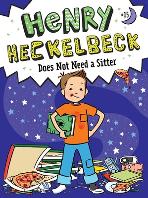Cover Image for Henry Heckelbeck Does Not Need a Sitter -- Wanda Coven, Paperback