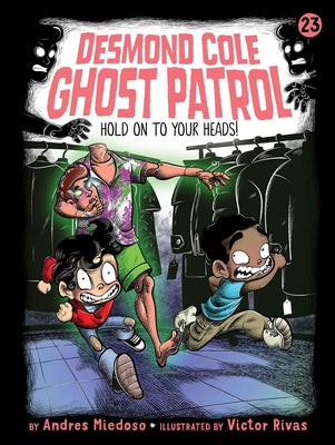 Cover Image for Hold on to Your Heads! -- Andres Miedoso, Paperback