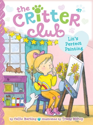 Cover Image for Liz's Perfect Painting -- Callie Barkley, Paperback