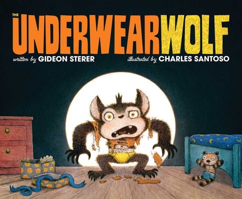 Cover Image for The Underwearwolf -- Gideon Sterer, Hardcover