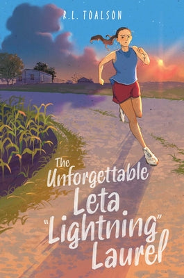 Cover Image for The Unforgettable Leta Lightning Laurel -- R. L. Toalson, Hardcover