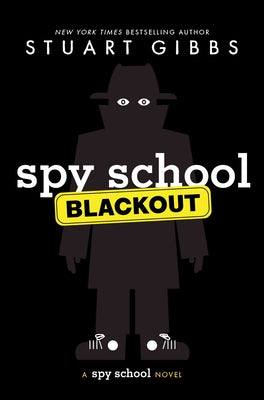 Cover Image for Spy School Blackout -- Stuart Gibbs, Hardcover