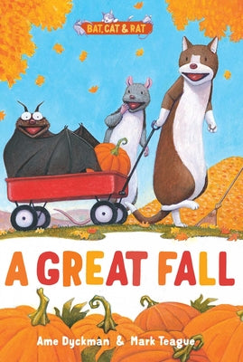 Cover Image for A Great Fall: Three-And-A-Half Stories -- Ame Dyckman, Hardcover