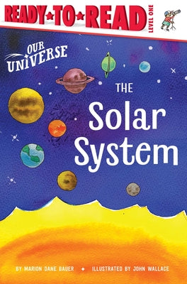 Cover Image for The Solar System: Ready-To-Read Level 1 -- Marion Dane Bauer, Paperback
