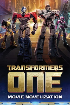 Transformers One Movie Novelization -- Ryder Windham, Paperback