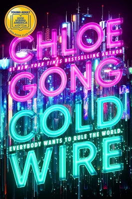Cover Image for Coldwire -- Chloe Gong, Hardcover