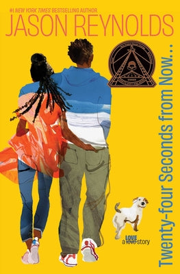 Cover Image for Twenty-Four Seconds from Now . . .: A Love Story -- Jason Reynolds, Paperback