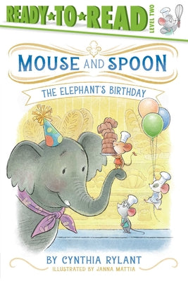 Cover Image for The Elephant's Birthday: Ready-To-Read Level 2 -- Cynthia Rylant, Hardcover
