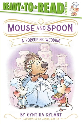 Cover Image for A Porcupine Wedding: Ready-To-Read Level 2 -- Cynthia Rylant, Hardcover