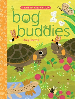 Cover Image for Bog Buddies -- Amy Hevron, Hardcover