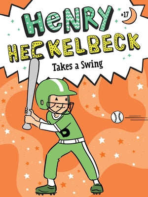 Cover Image for Henry Heckelbeck Takes a Swing -- Wanda Coven, Paperback
