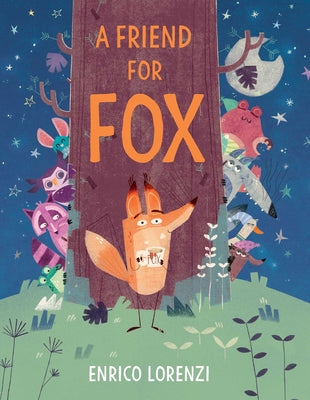 Cover Image for A Friend for Fox -- Enrico Lorenzi, Hardcover
