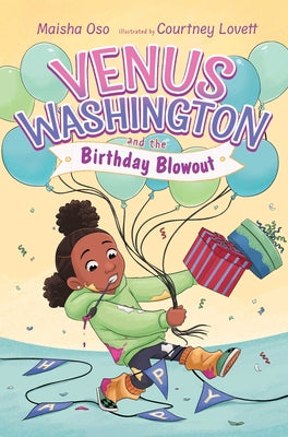 Cover Image for Venus Washington and the Birthday Blowout -- Maisha Oso, Hardcover