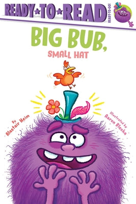 Cover Image for Big Bub, Small Hat: Ready-To-Read Ready-To-Go! -- Alastair Heim, Hardcover