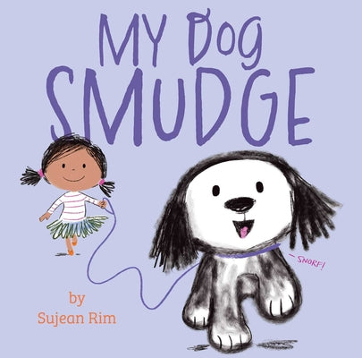Cover Image for My Dog Smudge -- Sujean Rim, Hardcover