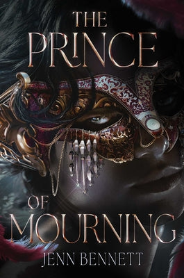 Cover Image for The Prince of Mourning -- Jenn Bennett, Hardcover