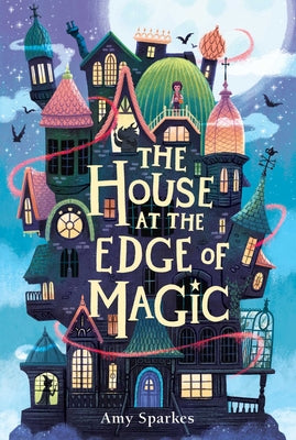 Cover Image for The House at the Edge of Magic -- Amy Sparkes, Hardcover