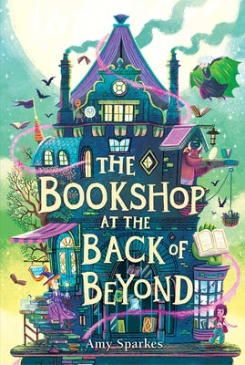 Cover Image for The Bookshop at the Back of Beyond -- Amy Sparkes, Hardcover