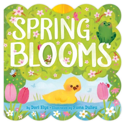 Spring Blooms -- Dori Elys, Board Books
