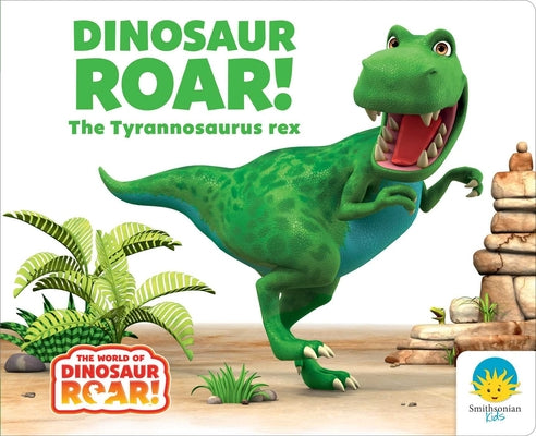 Cover Image for Dinosaur Roar! the Tyrannosaurus Rex -- Peter Curtis, Board Books