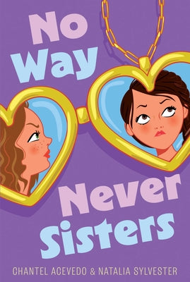Cover Image for No Way Never Sisters -- Chantel Acevedo, Hardcover