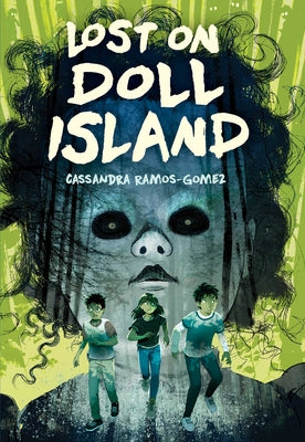 Cover Image for Lost on Doll Island -- Cassandra Ramos-Gomez, Hardcover