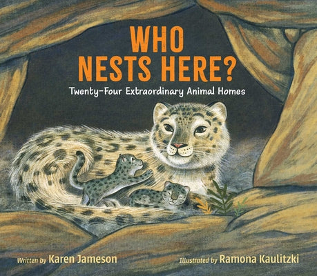 Cover Image for Who Nests Here?: Twenty-Four Extraordinary Animal Homes -- Karen Jameson, Hardcover