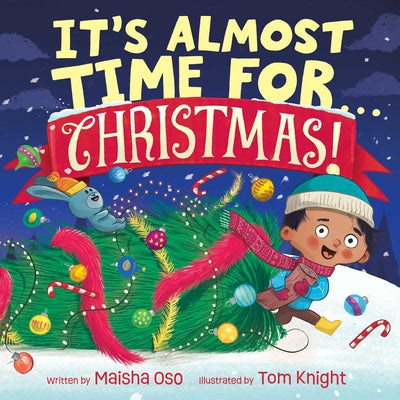 Cover Image for It's Almost Time for . . . Christmas! -- Maisha Oso, Hardcover