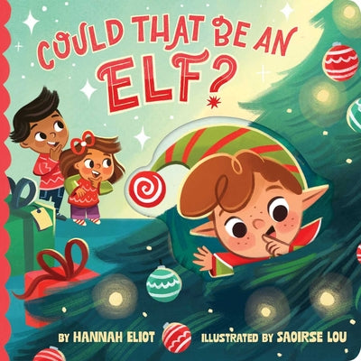Cover Image for Could That Be an Elf? -- Hannah Eliot, Board Books