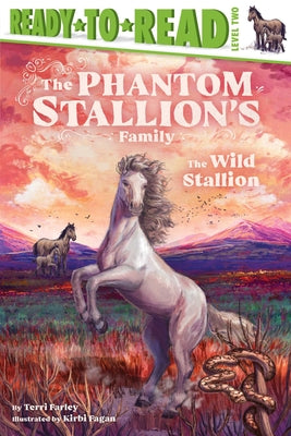 Cover Image for The Wild Stallion: Ready-To-Read Level 2 -- Terri Farley, Hardcover