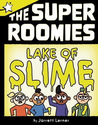Cover Image for Lake of Slime: A Star Chapter Book -- Jarrett Lerner, Paperback
