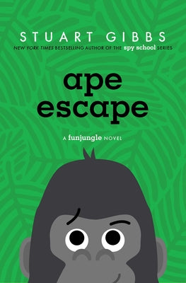 Cover Image for Ape Escape -- Stuart Gibbs, Hardcover