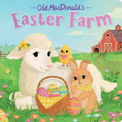 Cover Image for Old Macdonald's Easter Farm -- Hannah Eliot, Board Books