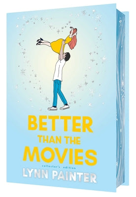 Cover Image for Better Than the Movies (Collector's Edition) -- Lynn Painter, Hardcover