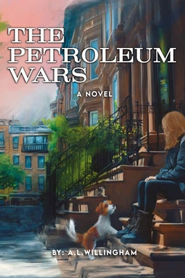 Cover Image for The Petroleum Wars -- A. L. Willingham, Paperback