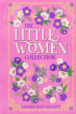 Cover Image for The Little Women Collection (Deluxe Leatherbound Edition) -- Louisa May Alcott, Leather