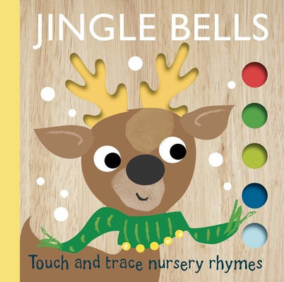 Cover Image for Touch and Trace Nursery Rhymes: Jingle Bells (Board Book for Babies and Toddlers 0-2 Years Old) -- Editors of Silver Dolphin Books, Board Books