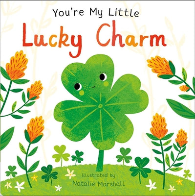Cover Image for You're My Little Lucky Charm -- Nicola Edwards, Board Books