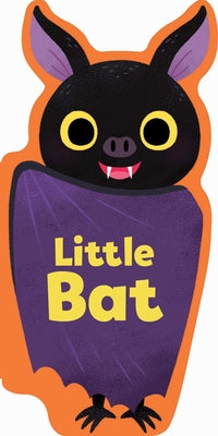 Cover Image for Little Bat -- Maggie Fischer, Board Books