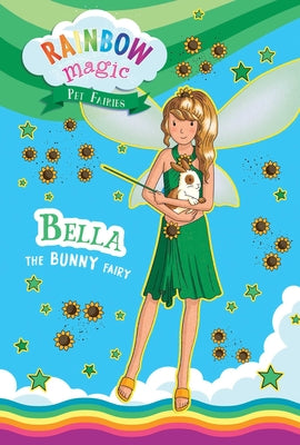 Cover Image for Rainbow Magic Pet Fairies Book #2: Bella the Bunny Fairy -- Daisy Meadows, Paperback
