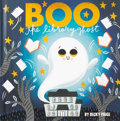 Cover Image for Boo the Library Ghost -- Becky Paige, Hardcover