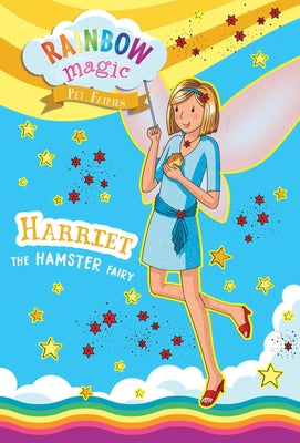 Cover Image for Rainbow Magic Pet Fairies Book #5: Harriet the Hamster Fairy -- Daisy Meadows, Paperback