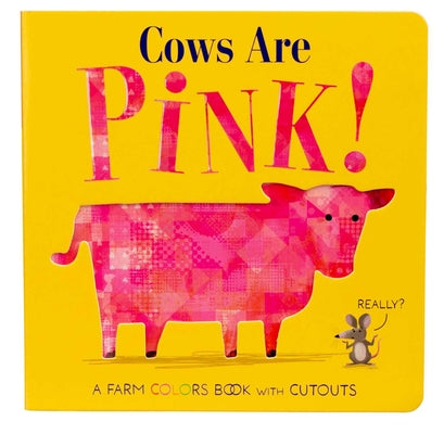 Cover Image for Cows Are Pink! -- Becky Davies, Board Books