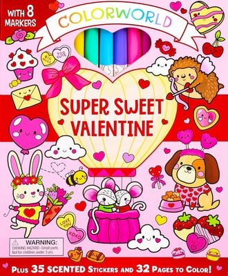 Cover Image for Colorworld: Super Sweet Valentine: Plus 35 Stickers and 32 Pages to Color! -- Felicity French, Other