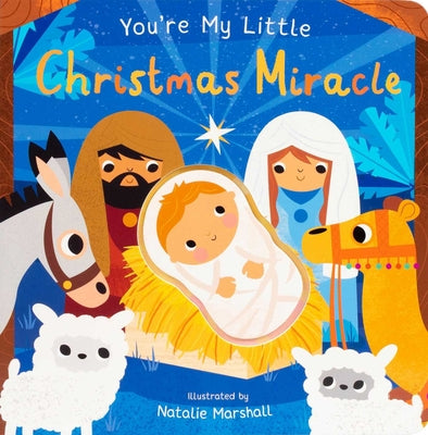 Cover Image for You're My Little Christmas Miracle -- Nicola Edwards, Board Books