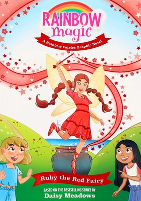 Cover Image for Rainbow Magic Rainbow Fairies #1: Ruby the Red Fairy Graphic Novel -- Daisy Meadows, Paperback