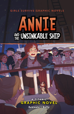 Cover Image for Annie and the Unsinkable Ship: A Titanic Graphic Novel -- Isabelle Duffy, Paperback