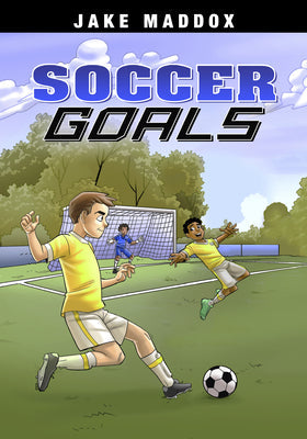 Soccer Goals -- Jake Maddox, Paperback